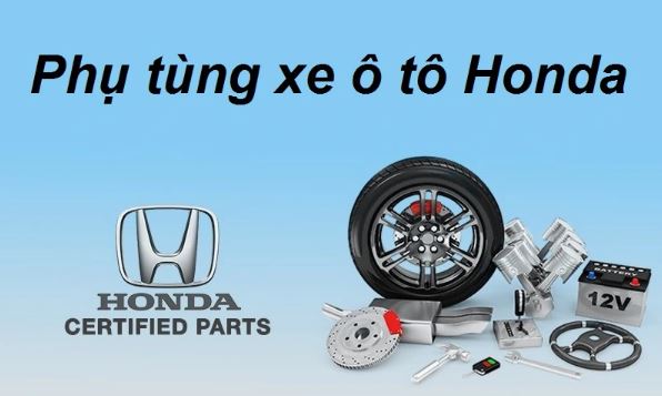 Phụ tùng ô tô chính hiệu Honda
