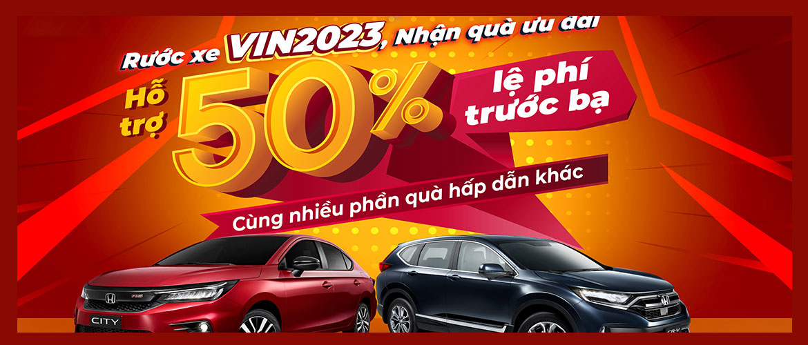 “Rước xe VIN2023 – Nhận quà ưu đãi”