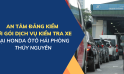 AN TÂM ĐĂNG KIỂM VỚI GÓI DỊCH VỤ KIỂM TRA XE TẠI HONDA ÔTÔ HẢI PHÒNG – THỦY NGUYÊN
