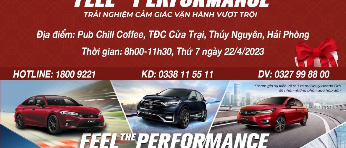 FEEL THE PERFOMANCE – Honda Ôtô Hải Phòng – Thủy Nguyên
